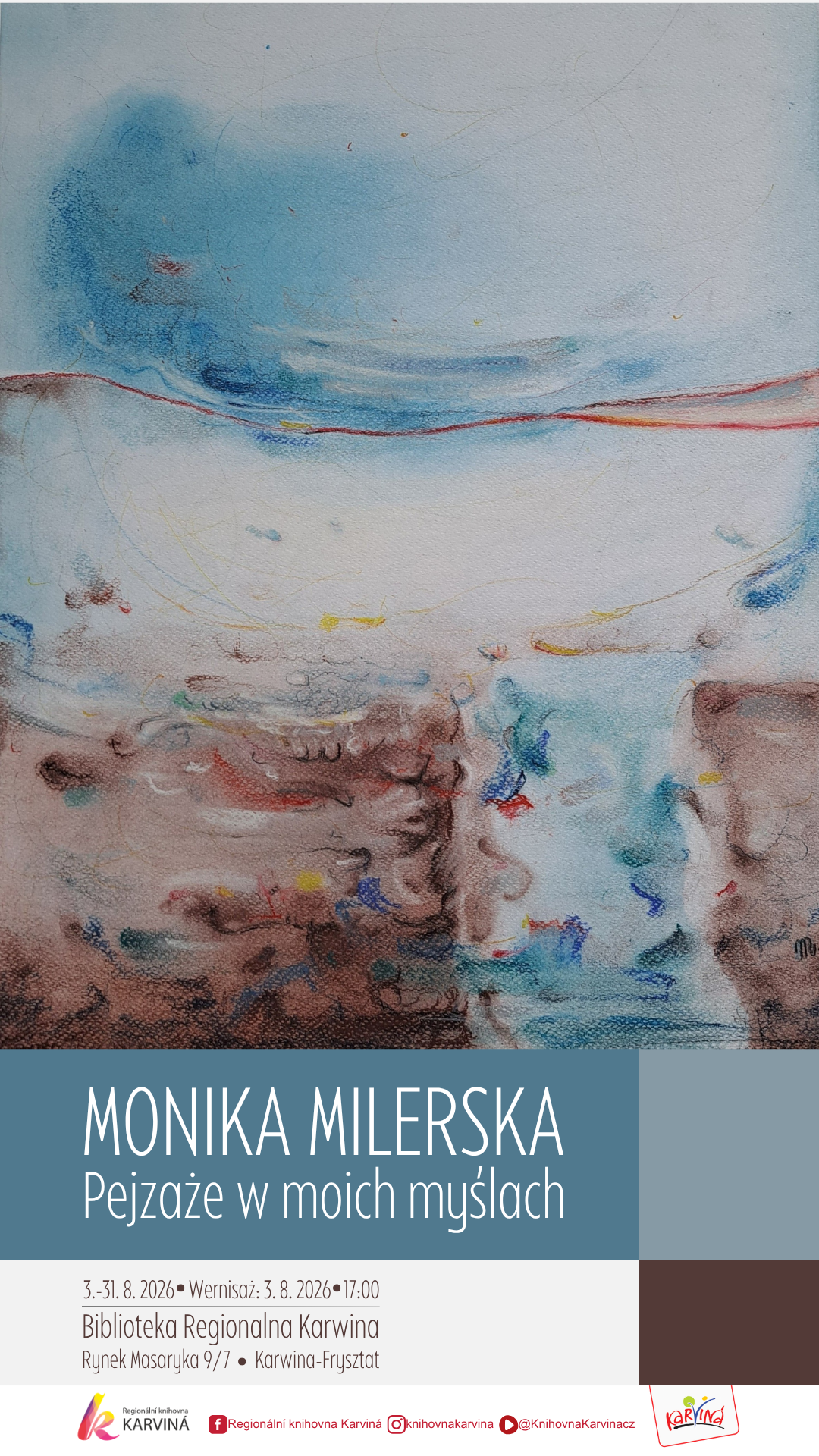 Monika Milerska: Pejzaźe w moich myślach